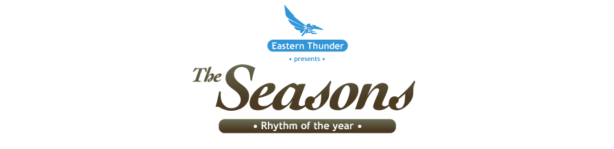 Eastern Thunder presentsThe Seasons: The rhythm of the year, in music.